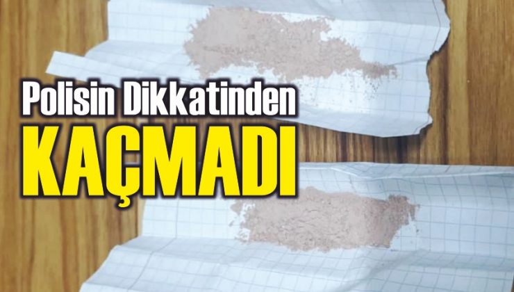 Saray’da uyuşturucu madde ele geçirildi