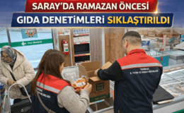Saray’da Ramazan Öncesi Gıda Denetimleri Sıklaştırıldı