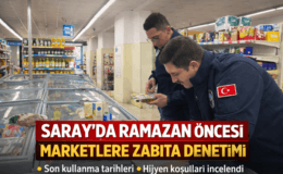 Saray’da Ramazan Öncesi Marketlere Zabıta Denetimi