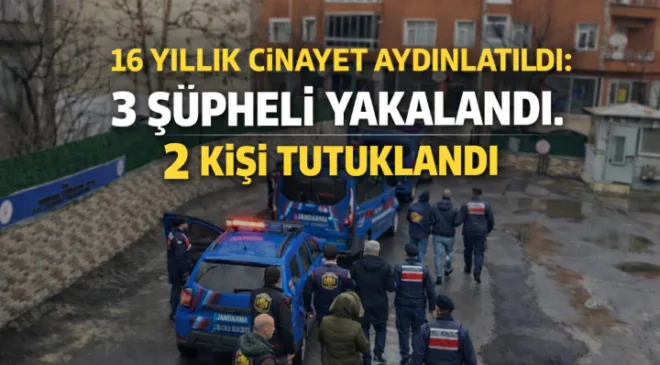 16 Yıllık Faili Meçhul Cinayet Aydınlatıldı!