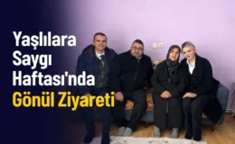 “Yaşlılara Saygı Haftası’nda Gönül Ziyareti”