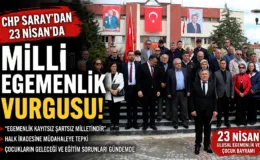 CHP Saray’dan 23 Nisan’da milli egemenlik vurgusu
